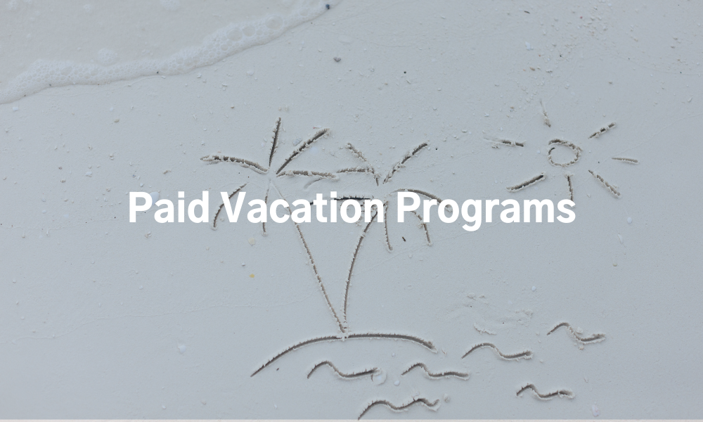Foam Holdings - Paid Vacation Programs